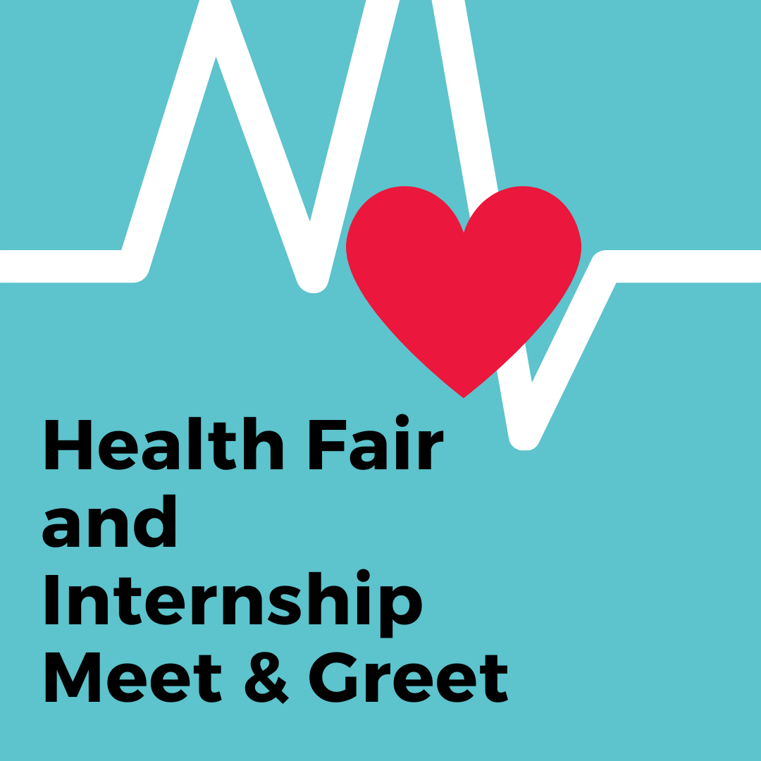 Health Fair and Internship Meet and Greet